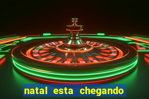natal esta chegando plim plim